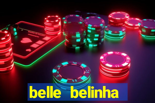 belle belinha privacy nude